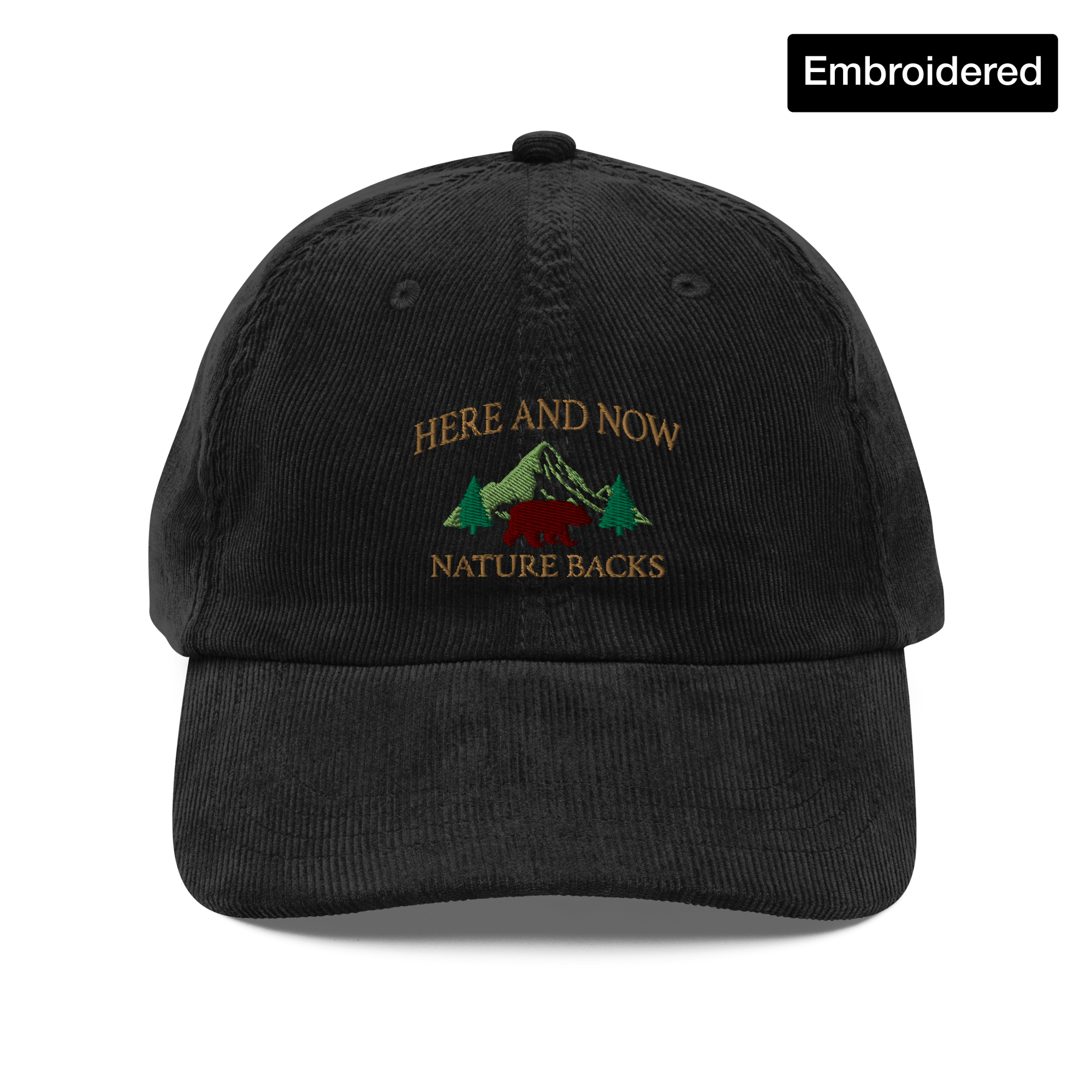 Here and Now Embroidered Corduroy Cap